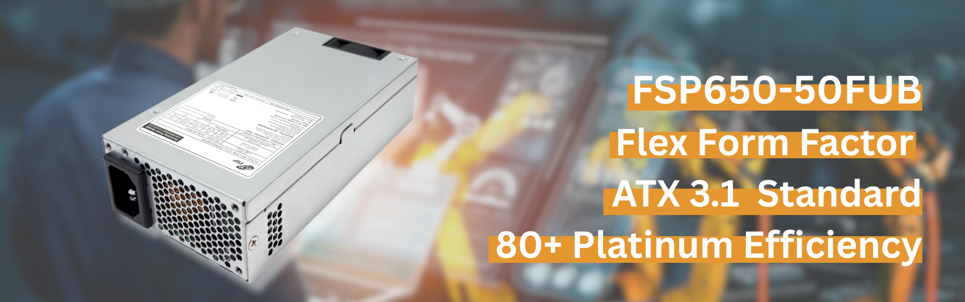 FSP650-50FUB Banner