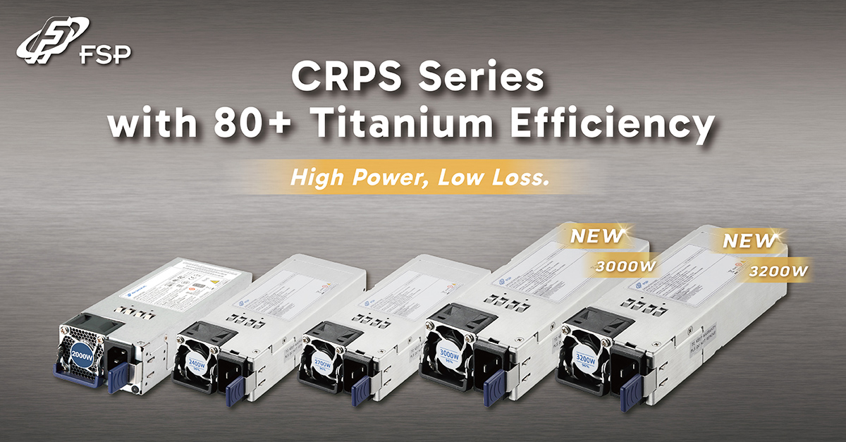 FSP CRPS Series with 80+ Titanium efficiency